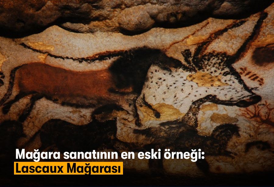Mağara sanatının en eski örneği: Lascaux Mağarası